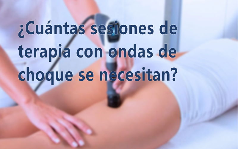 ¿Cuántas sesiones de terapia con ondas de choque se necesitan?